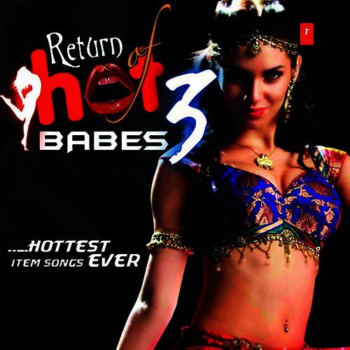 Return Of Hot Babes-3 - Vol .2 Sunidhi Chauhan MP3 Download